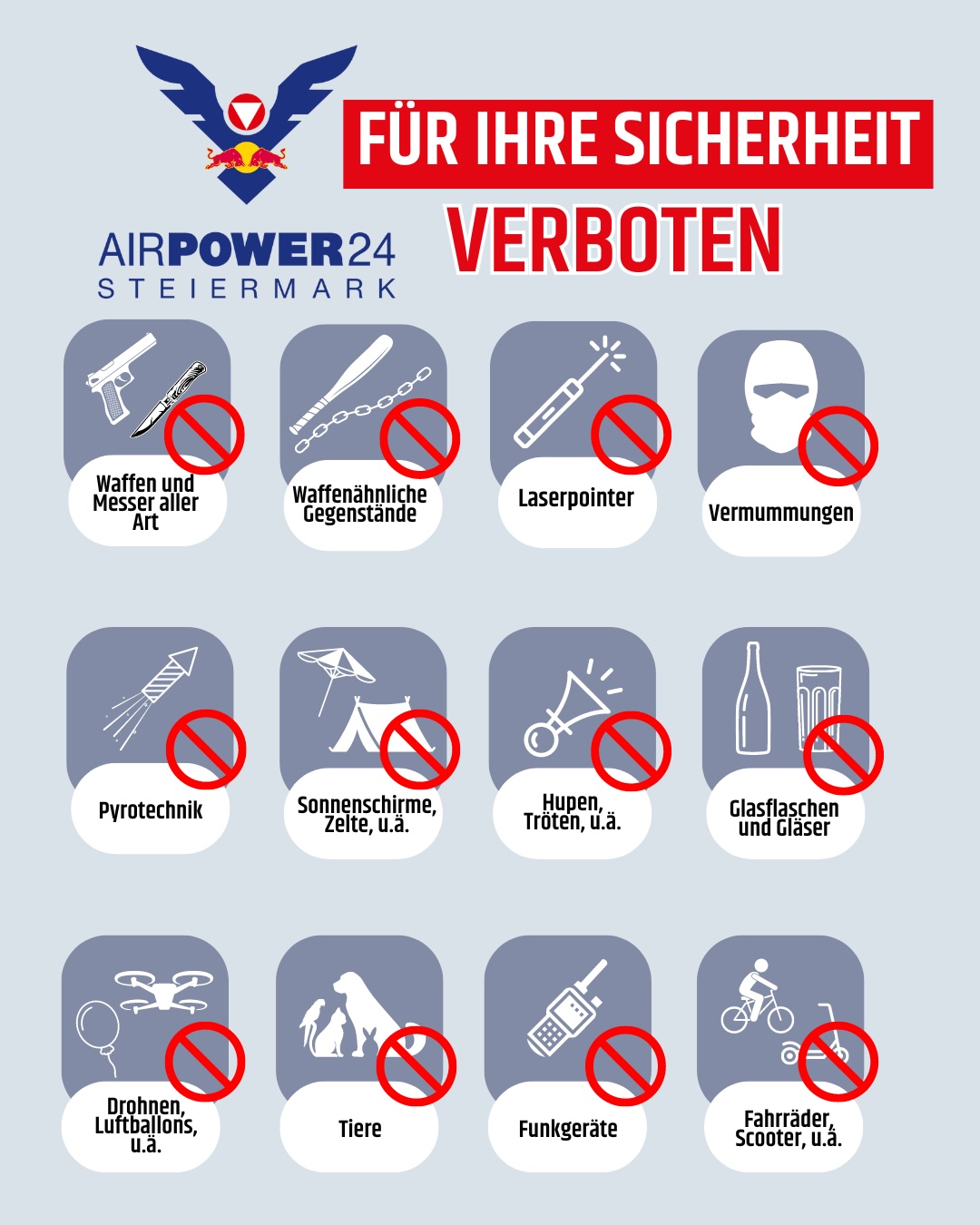 Plakat mit verbotenen Gegenständen: Waffen, Laserpointer, Masken, Feuerwerkskörper, Sonnenschirme, Drucklufthörner, Glasflaschen, Drohnen, Tiere, Radios, Fahrzeuge.